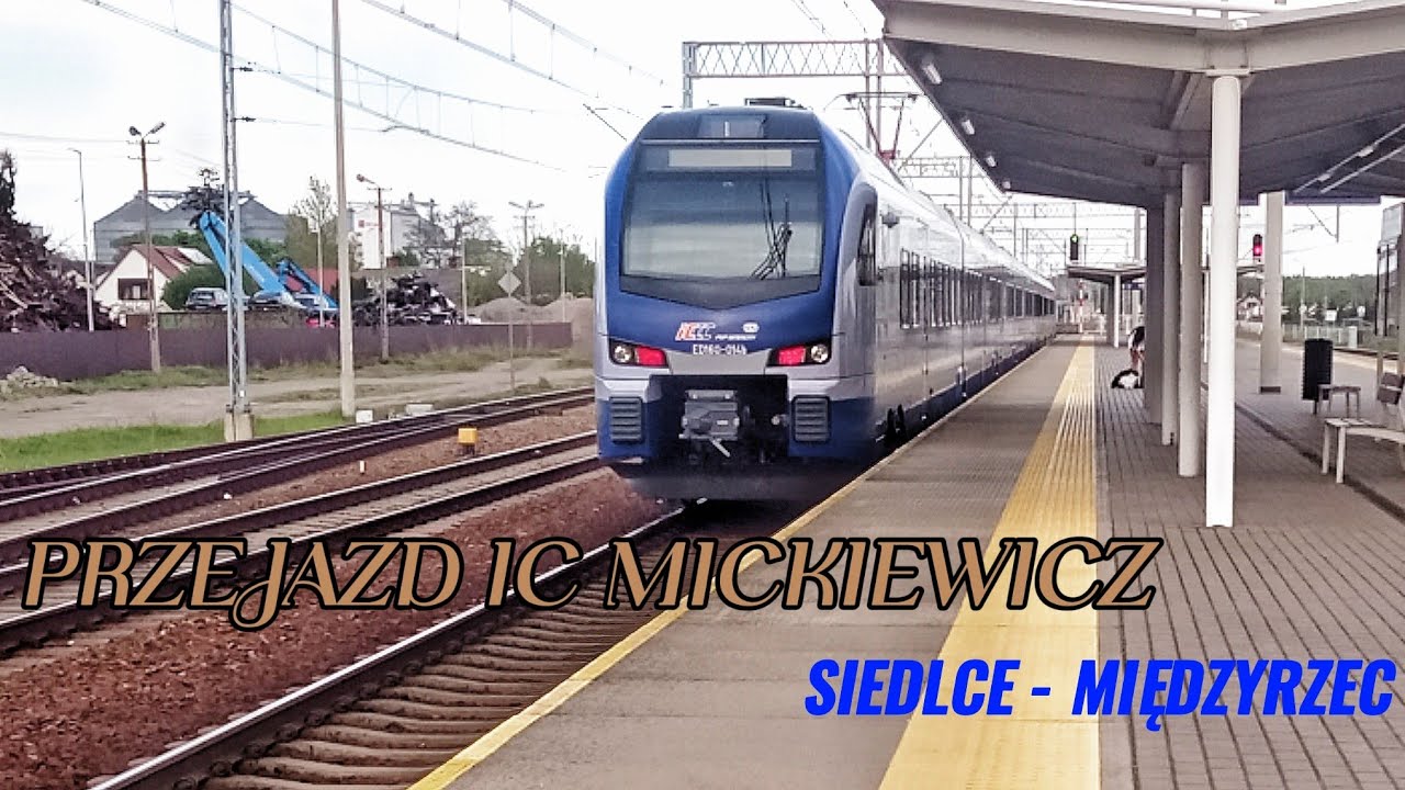 Przejazd pociągiem IC Mickiewicz. Siedlce - Międzyrzec Podlaski.