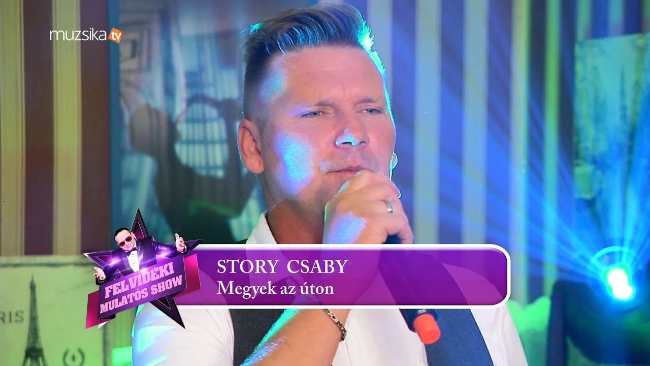 Story Csaby - Megyek az úton /Felvidéki Mulatós Show - MUZSIKA TV/