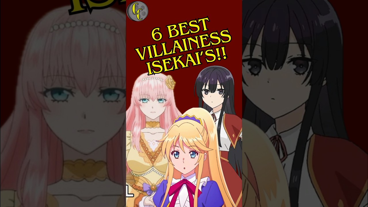 6 Best Villainess Isekai Animes!!