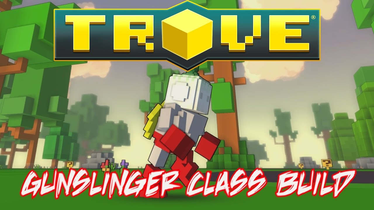 Let's Play Trove -  Gunslinger Class Build DPS