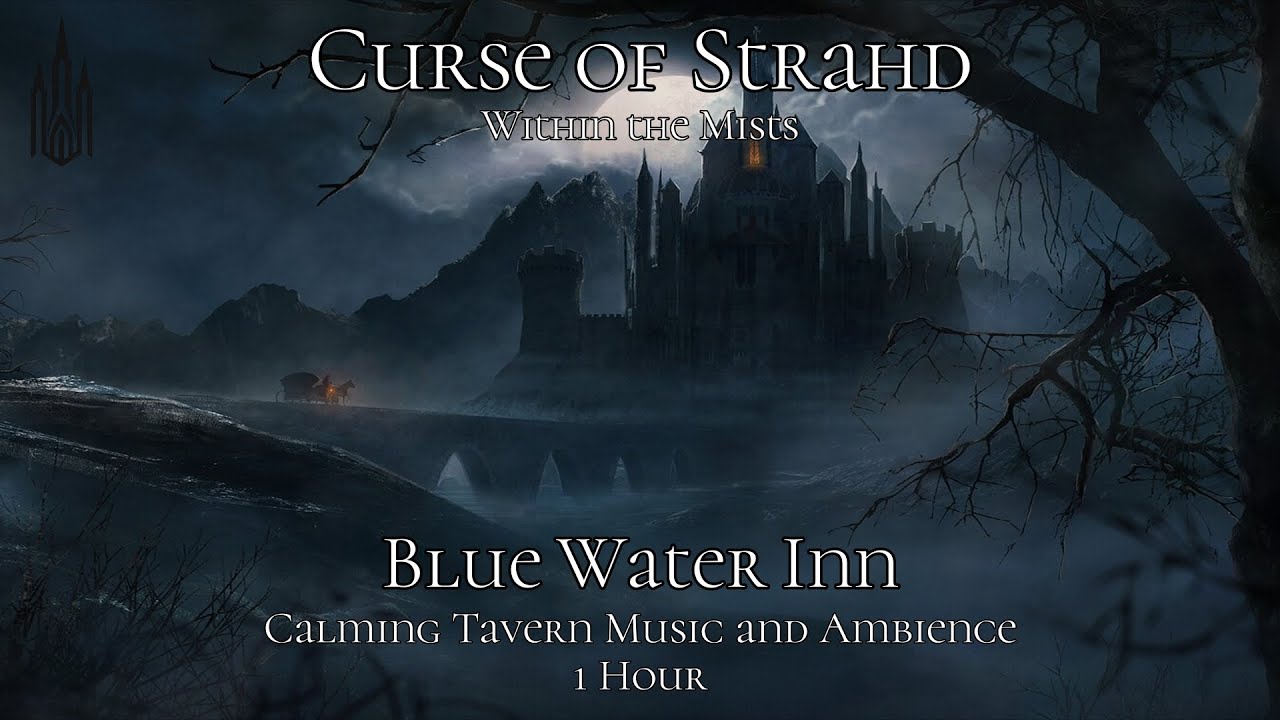 Blue Water Inn | Curse of Strahd: Within the Mists | 1 Hour | Calming Tavern Music