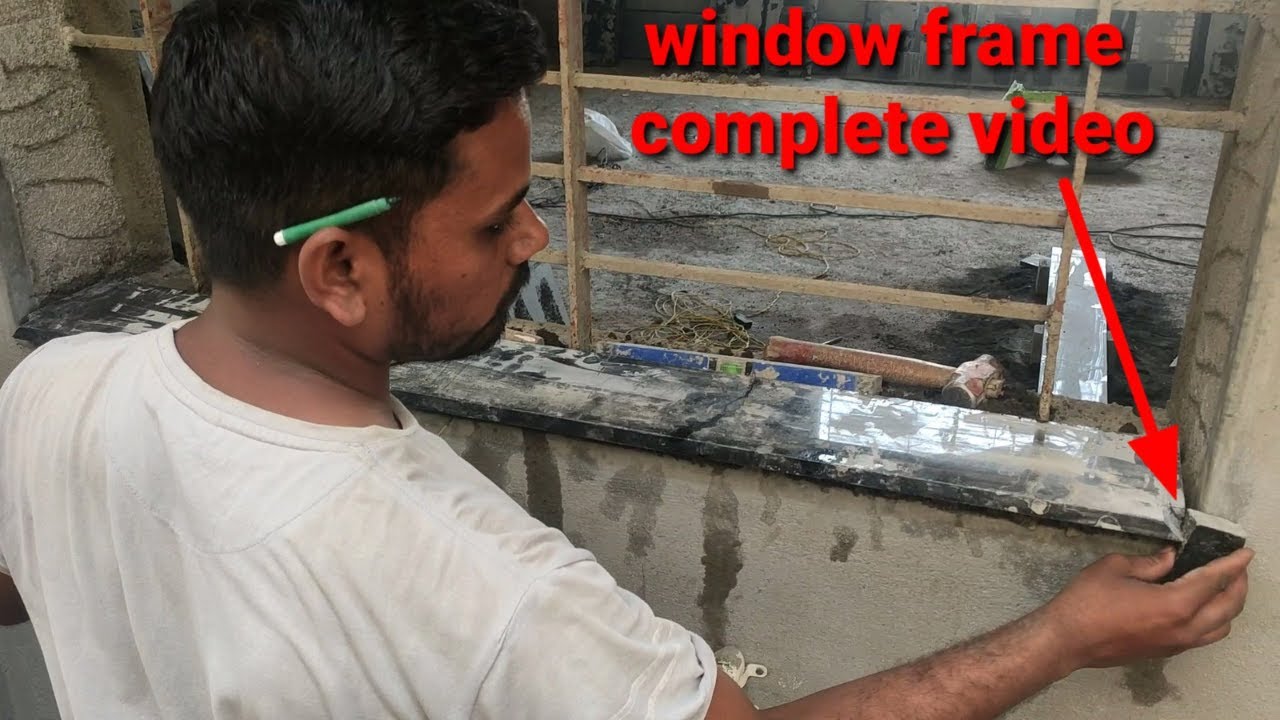 Window frame complete video | granite window | window design