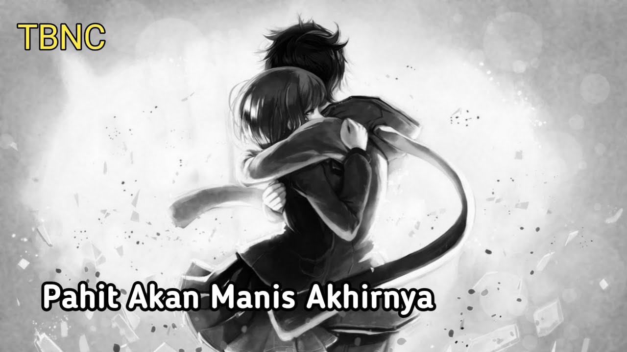 Nightcore - Pahit Akan Manis Akhirnya (Ukays) Lyrics
