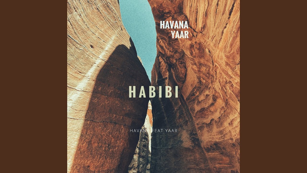 Habibi (feat. Yaar)