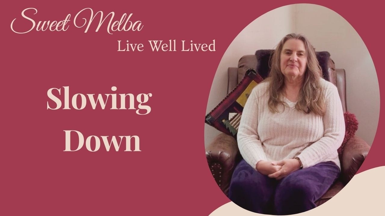 Learning to Slow Down at Midlife and Enjoying This Stage of Life
