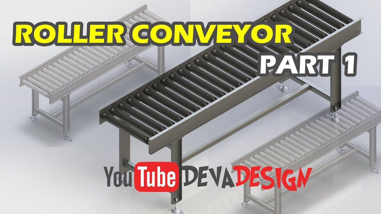 Roller Conveyor Part 1