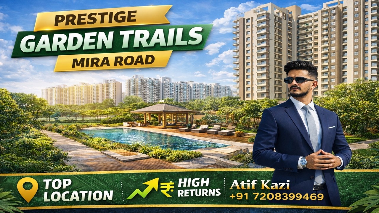 Prestige Garden Trails Mira Road | Full Review | Price | Location | Amenities