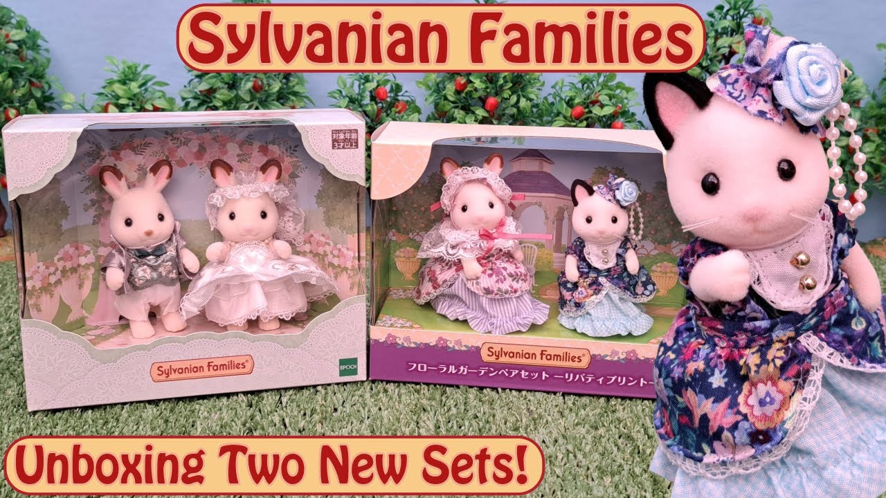 Unboxing Two New Sylvanian Families Sets! Ivy Embroidery Wedding Pair and Floral Garden Pair!
