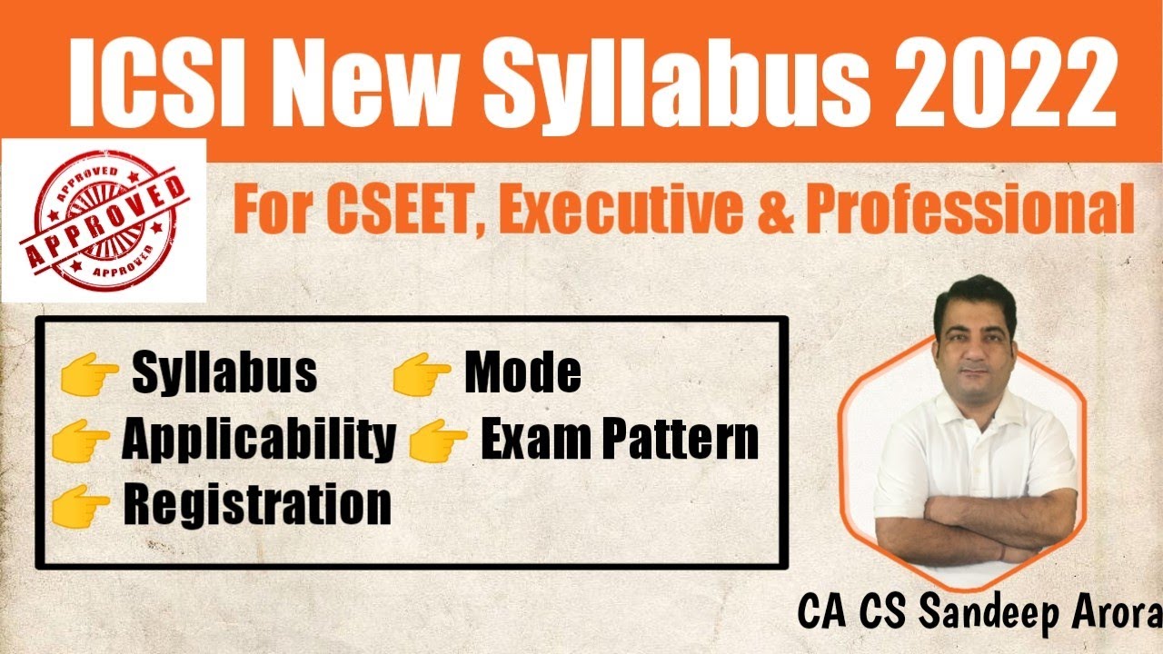 ICSI New Syllabus 2022 Launch ! Full Details of CS New Syllabus 2022 For CSEET, CS Executive & Prof.
