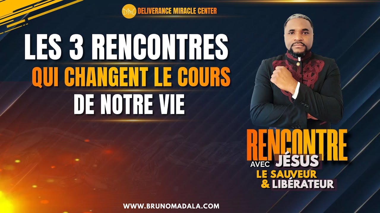 LES RENCONTRES QUI CHANGENT LE COURS DE NOTRE VIE