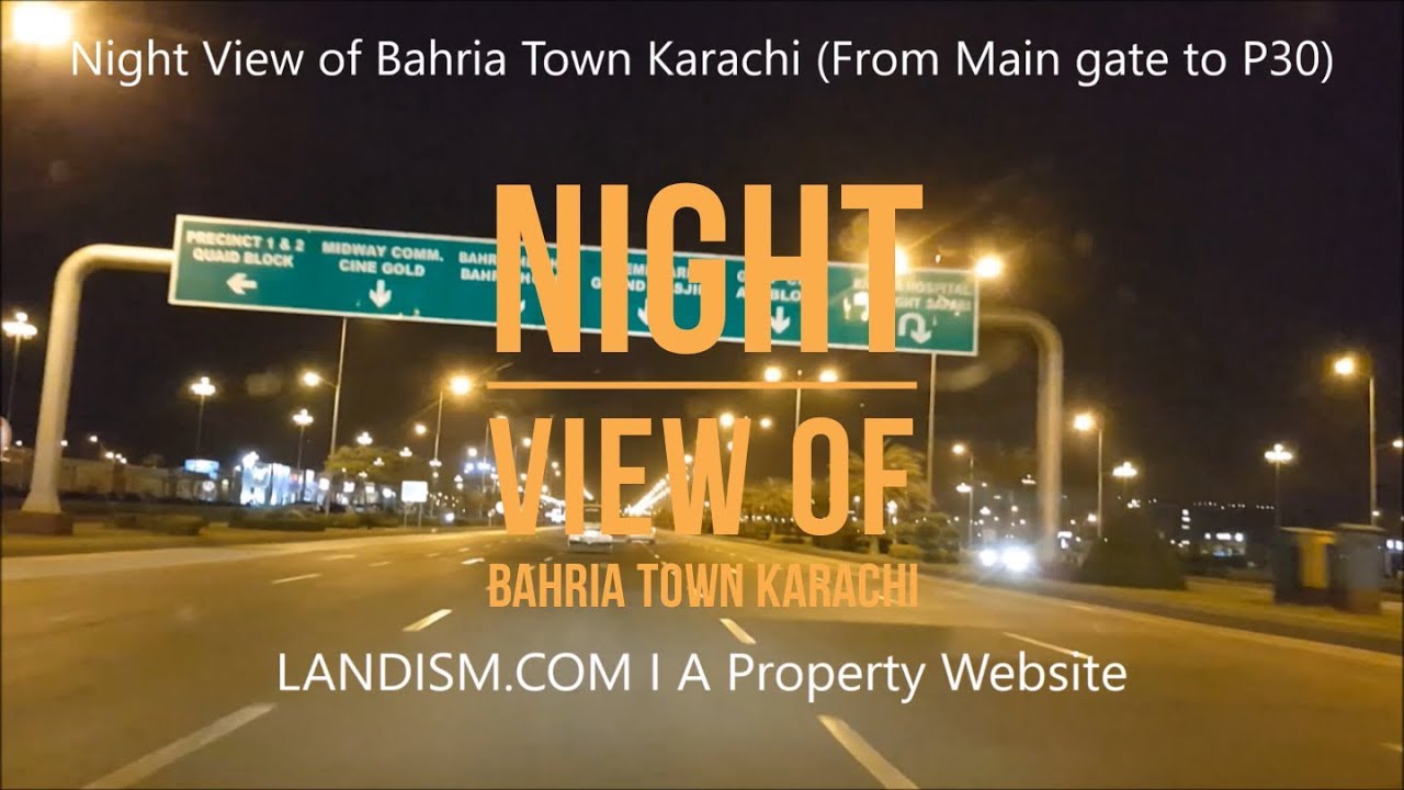 Night View of Bahria Town Karachi I MAIN GATE I JINNAH AVENUE I PRECINCT 1 TO PRECINCT 30