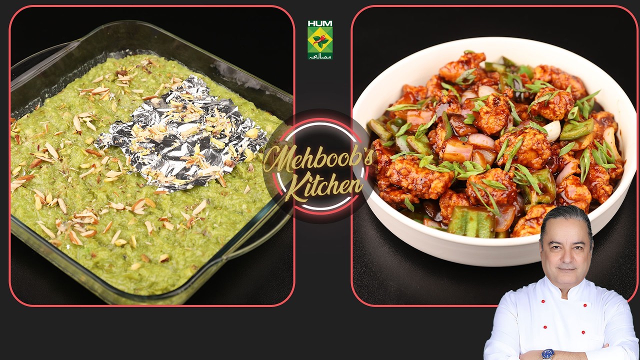 Spicy Honey Chicken & Lauki Ka Halwa | Mehboob’s Kitchen | 9 Mar 26 | Masala TV