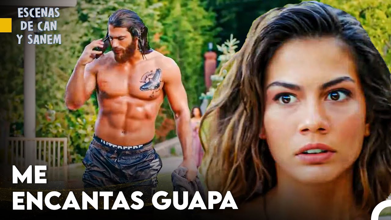 Mira La Belleza De Mi Vista - Escenas de Can y Sanem