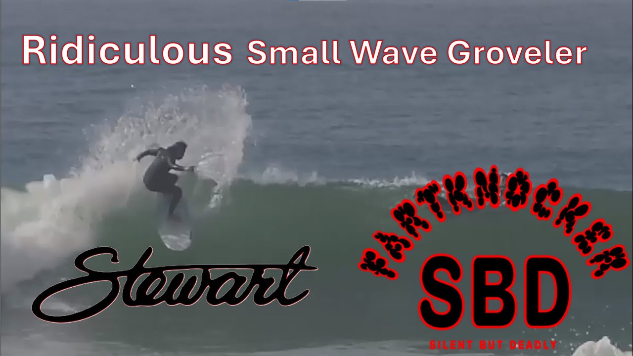 Stewart Fartknocker SBD Surfboard Review