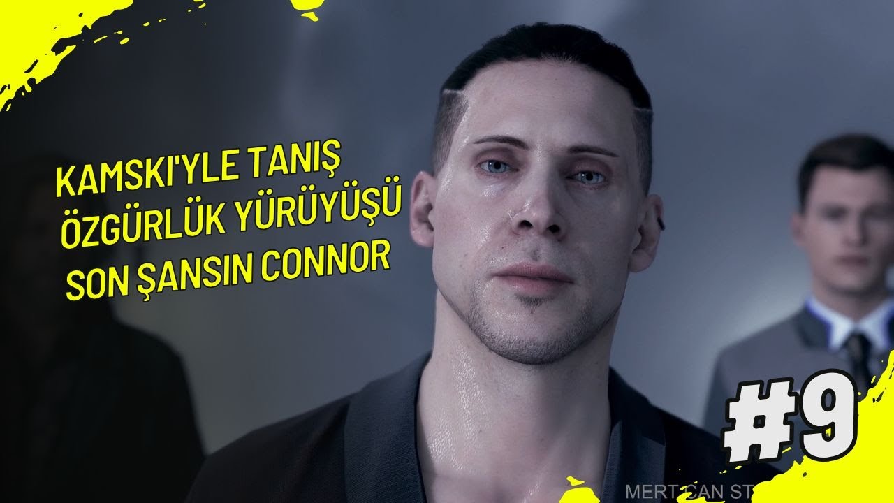Kamski'yle Tanış-Özgürlük Yürüyüşü-Son Şansın Connor Detroit Become Human 9. Bölüm Türkçe