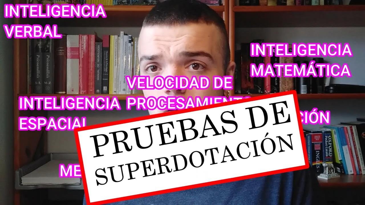 ¿Cómo son las pruebas para saber si eres superdotado?