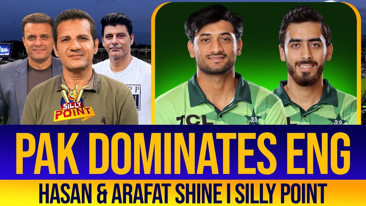 Arafat Minhas Stuns England! Hasan Nawaz Stars as Experts Debate Pakistan&rsquo;s Top Order | Silly Point