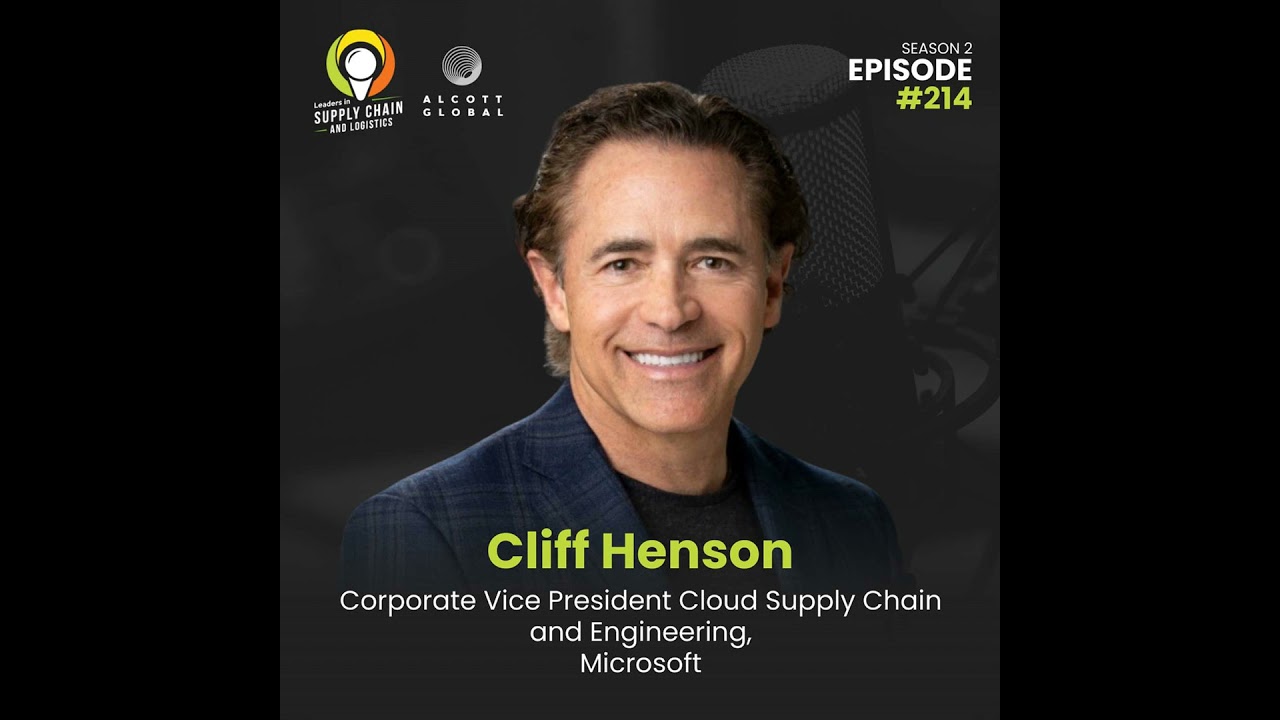 #214: The Growth of Microsoft’s Cloud Supply Chain with Cliff Henson