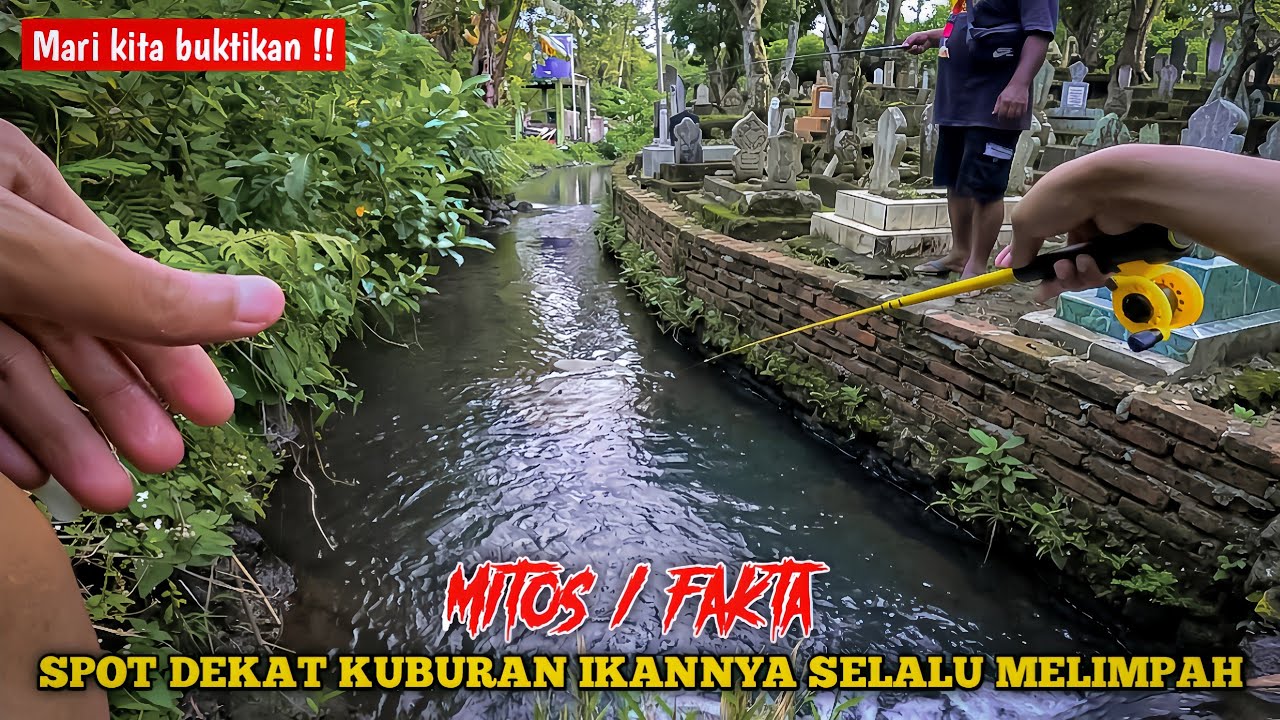 ⚠️ MITOS ATAU FAKTA ❓ SPOT DEKAT KUBURAN IKANNYA SELALU MELIMPAH 💥 Mari kita buktikan ‼️