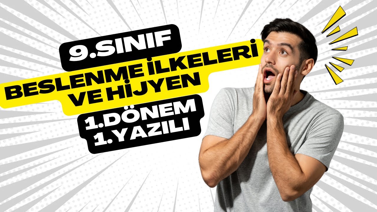 9. Sınıf Beslenme İlkeleri Ve Hijyen 1. Dönem 1. Yazılı