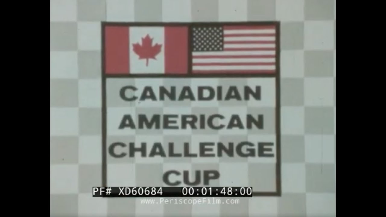 1967 “CANADIAN AMERICAN CHALLENGE CUP