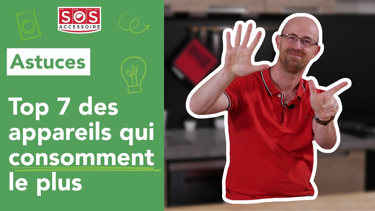 Top 7 des appareils qui consomment le plus
