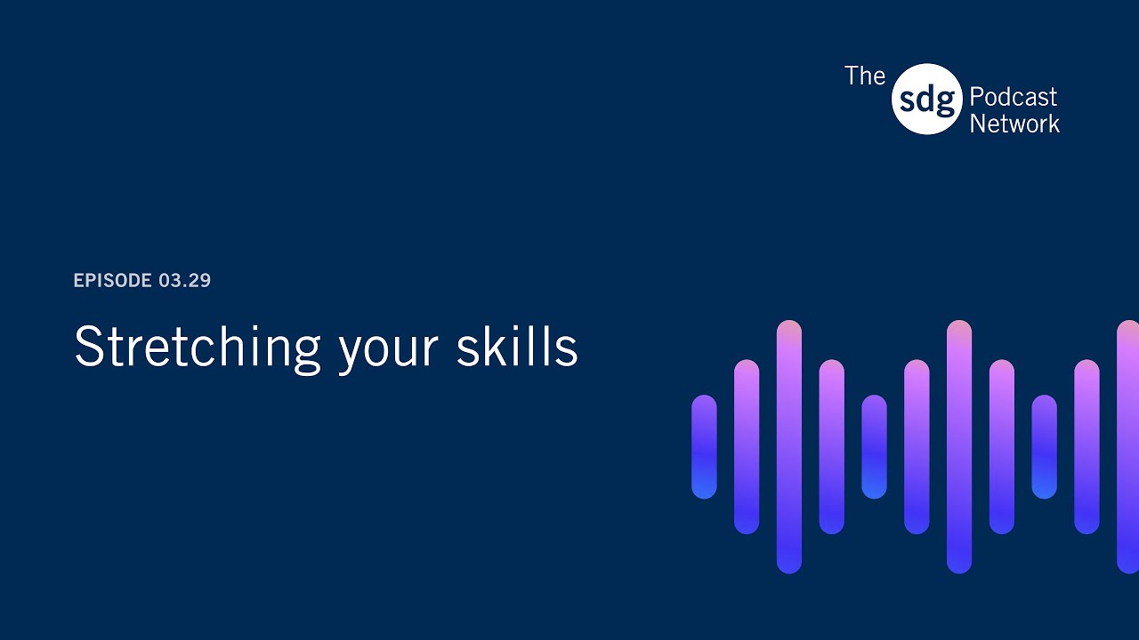 Stretching your skills