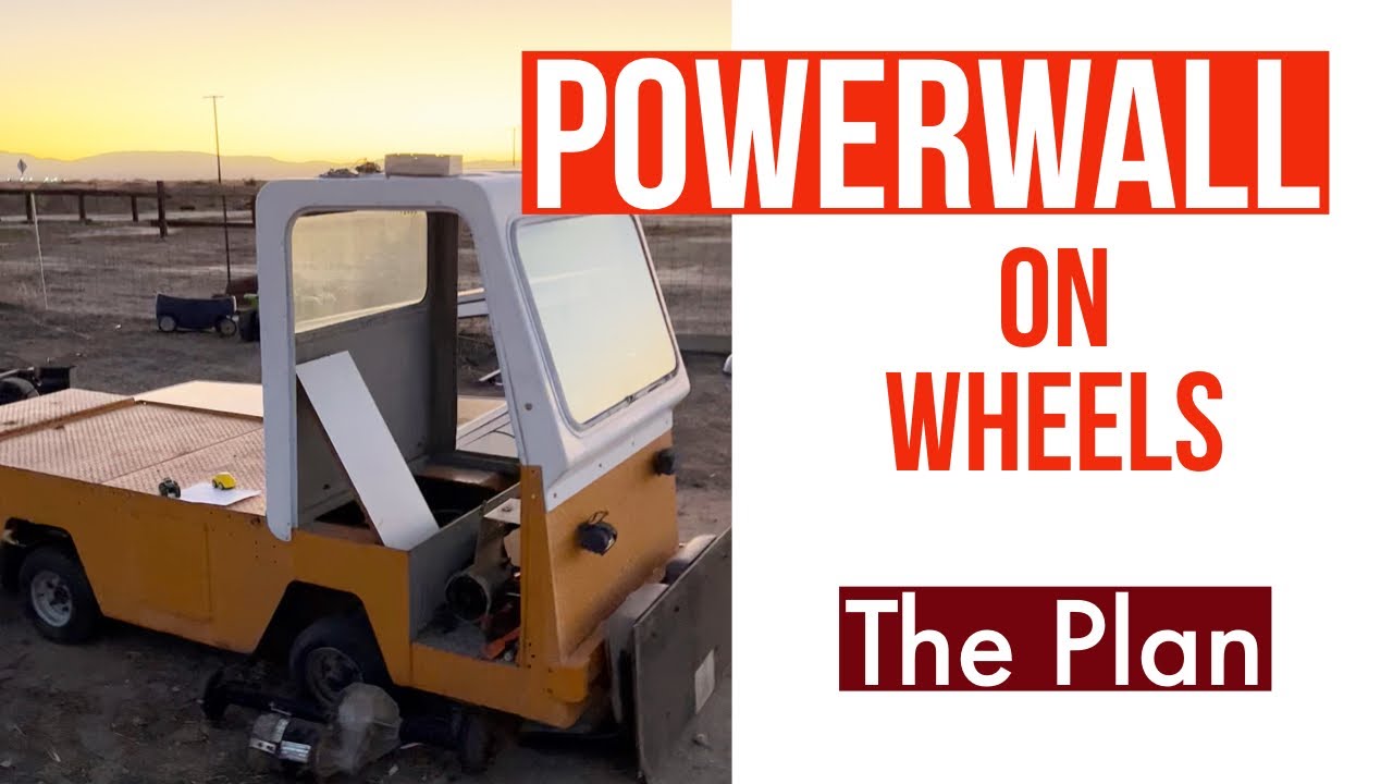 Powerwall on wheels&mdash;1 The Plan