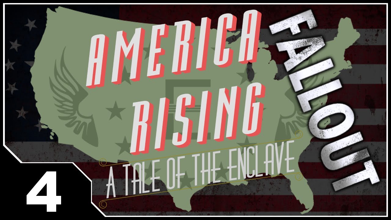 Fallout America Rising - EP4 The Welcome Party