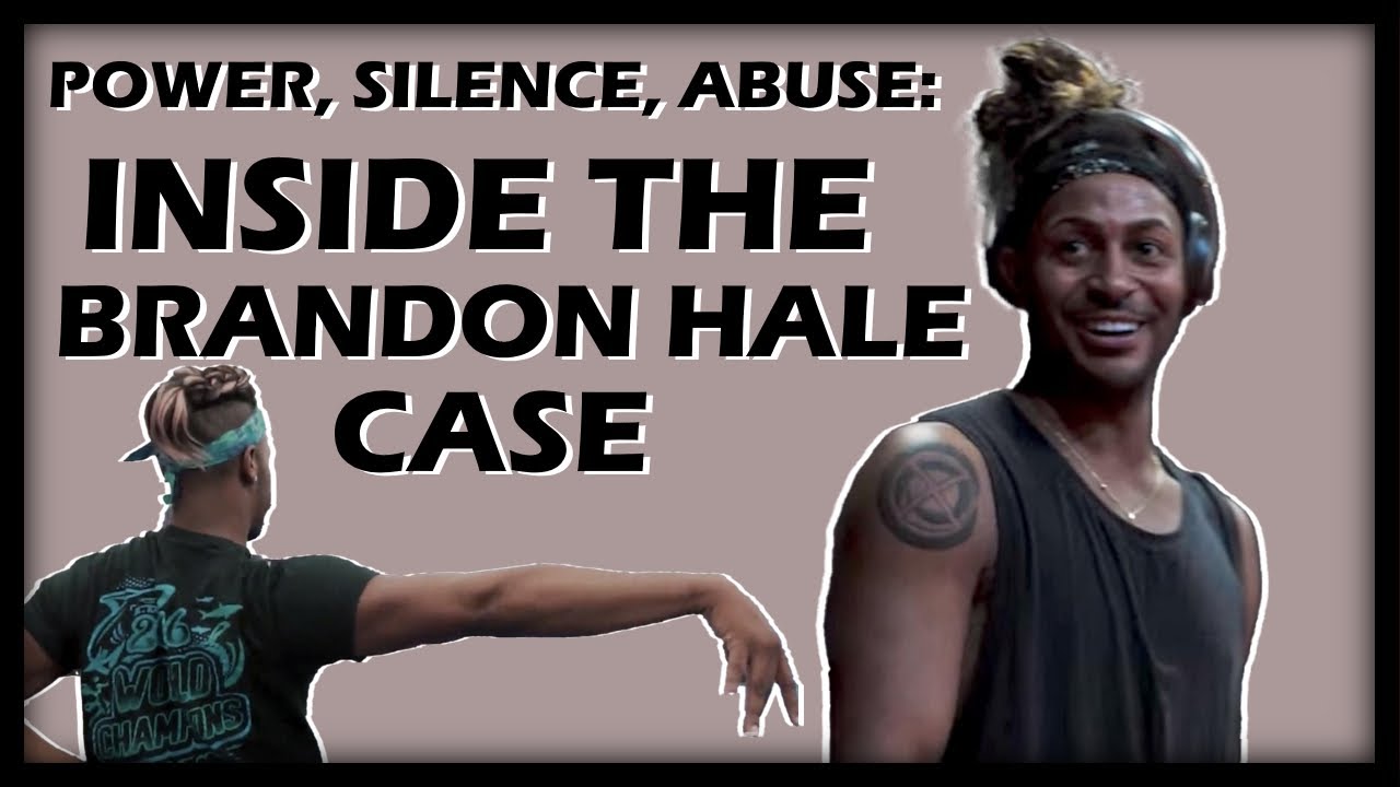 Power, Silence, Abuse: Inside the Brandon Hale Case