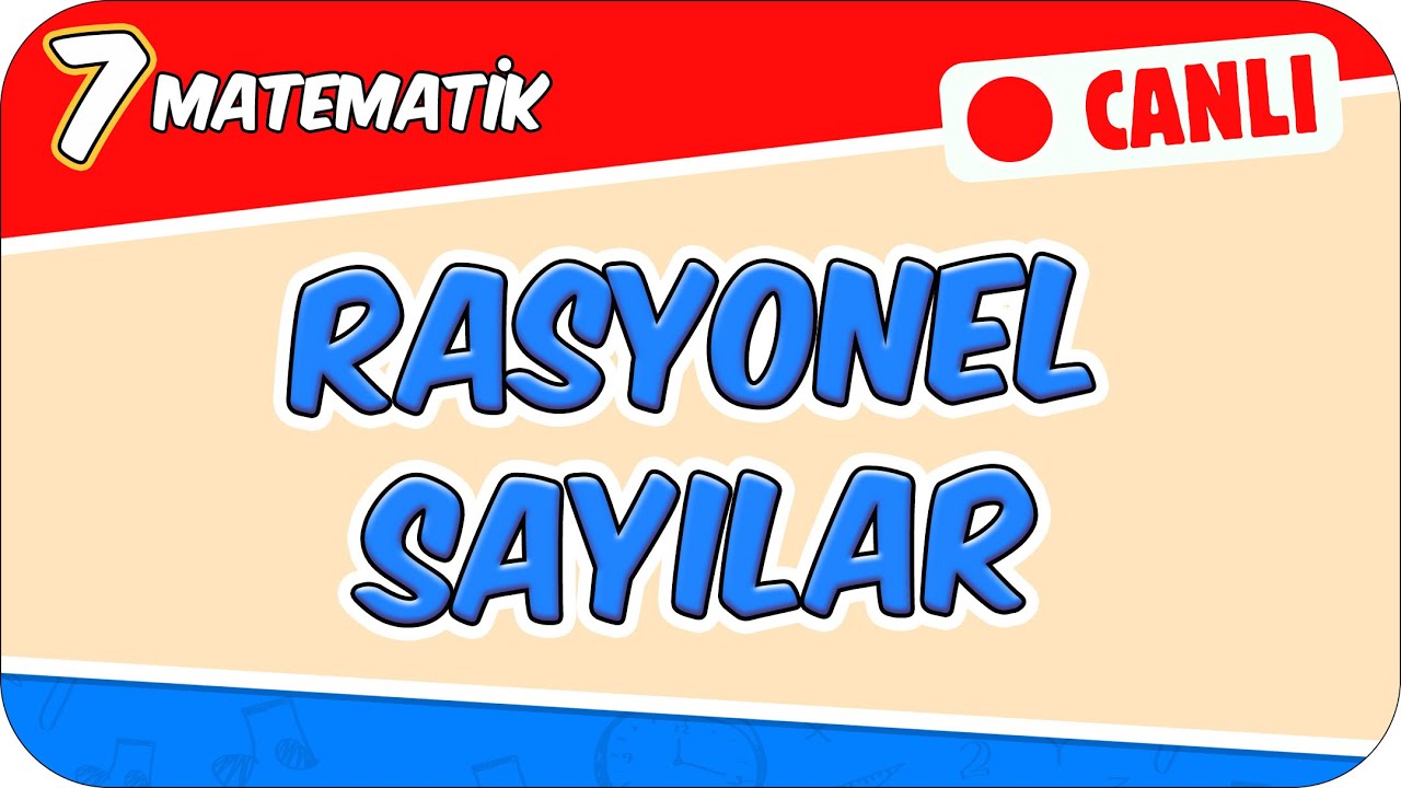 Rasyonel Sayılar 📘 7MAT4 #2026