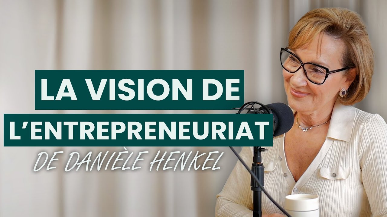 Danièle Henkel : Les Clés du Succès - Épisode 23