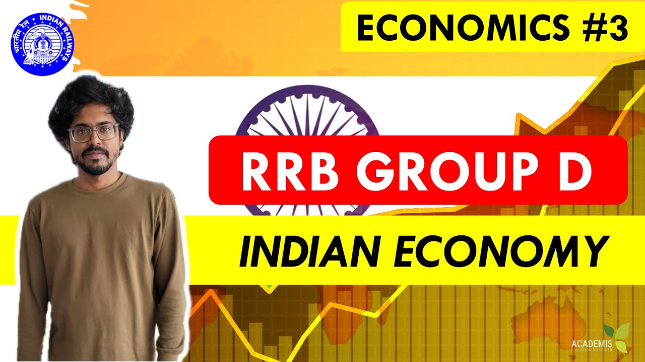 RRB GROUP D Economics Class - INDIAN ECONOMY