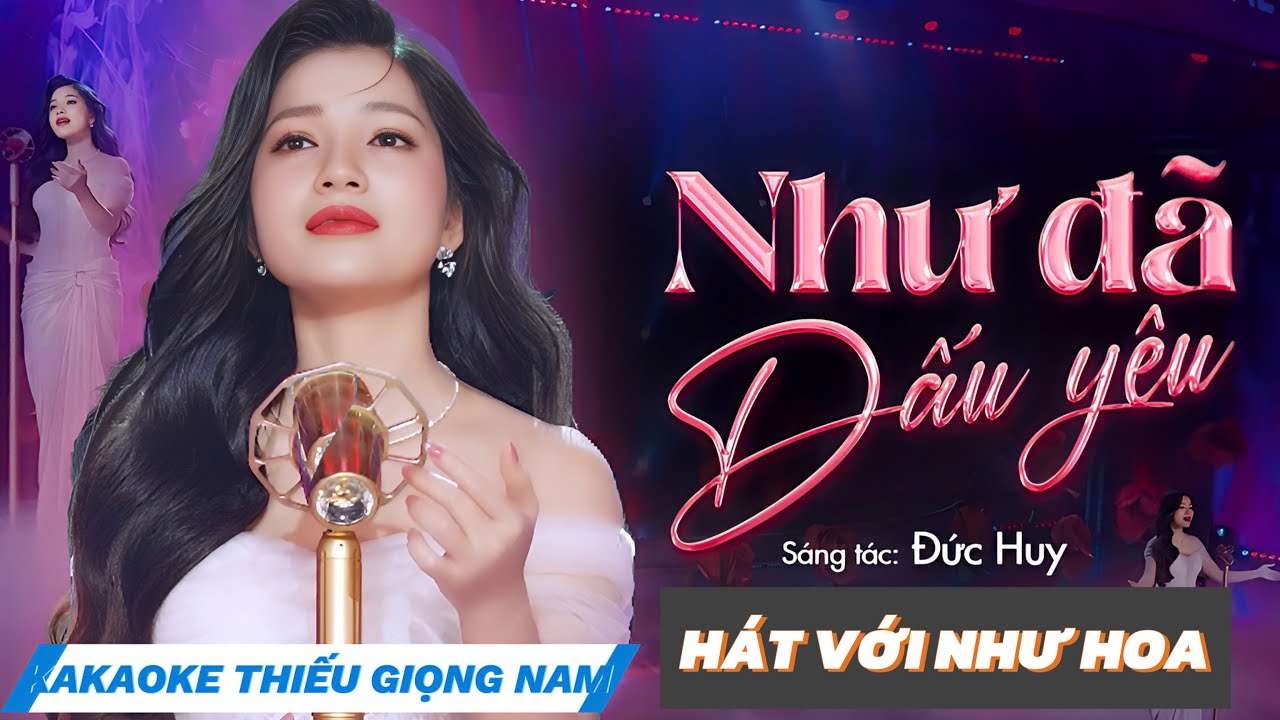 [ KARAOKE ] Như Đã Dấu Yêu - Thiếu Giọng Nam | Hát Với Như Hoa | Beat Gốc Chuẩn Dễ Hát.