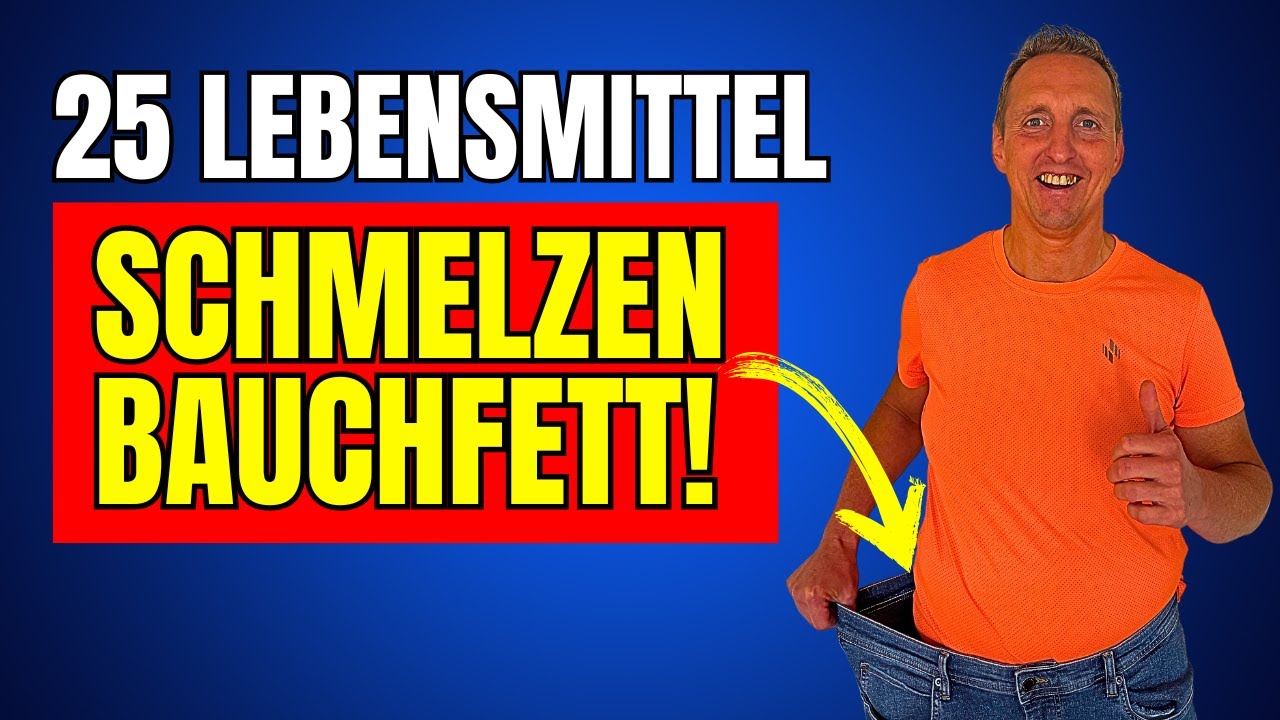 25 Lebensmittel, die sofort dein Fett VERBRENNEN!
