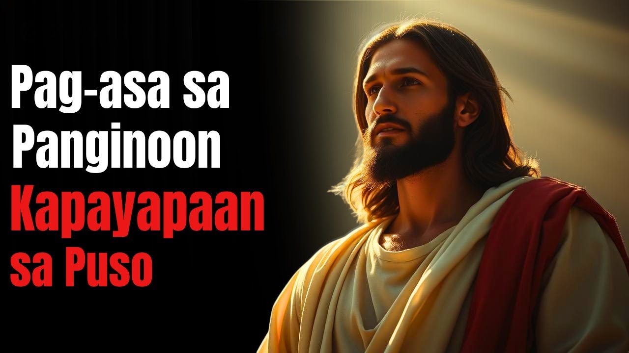 Ang pag-asa sa Panginoon ay magbibigay sa’yo ng kapayapaan kahit sa pinakamahirap na panahon
