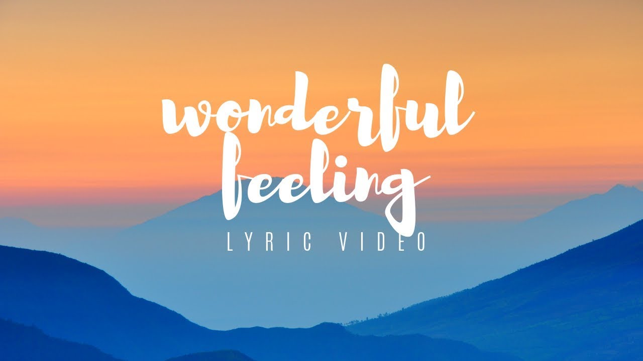 WONDERFUL FEELING - Switchfoot | Lyric Video