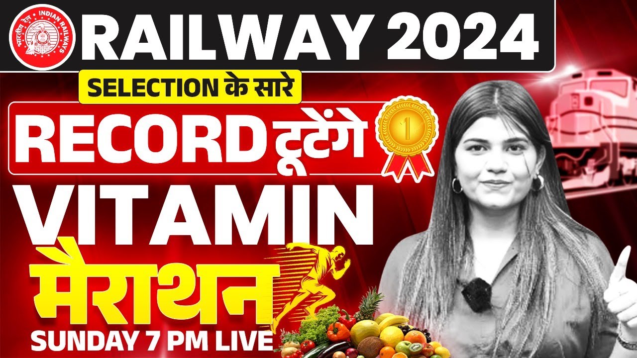 Biology (vitamin) marathon class for Railway Exams By Kajal Ma’am #alp#vitamin#science