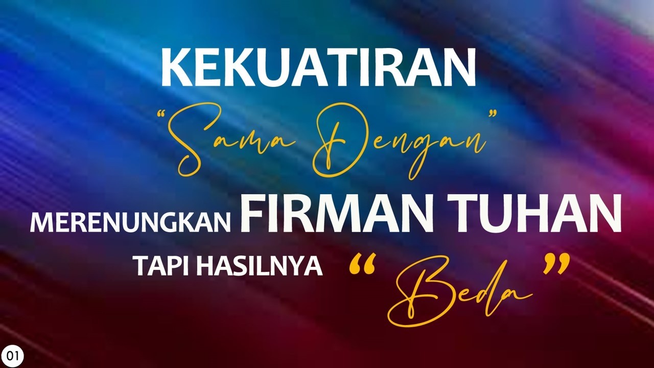 Kekuatiran Sama Dengan MerenungkanFirman Tuhan