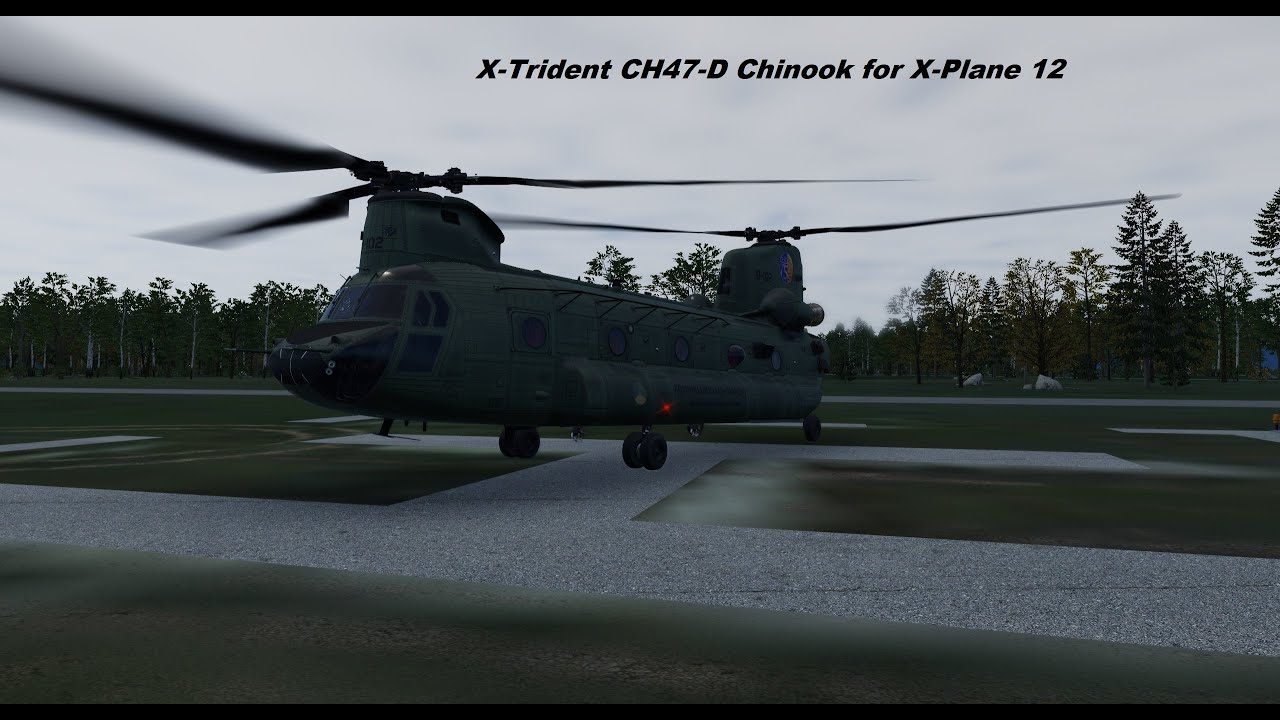 X-Trident CH47-D for X-Plane 12