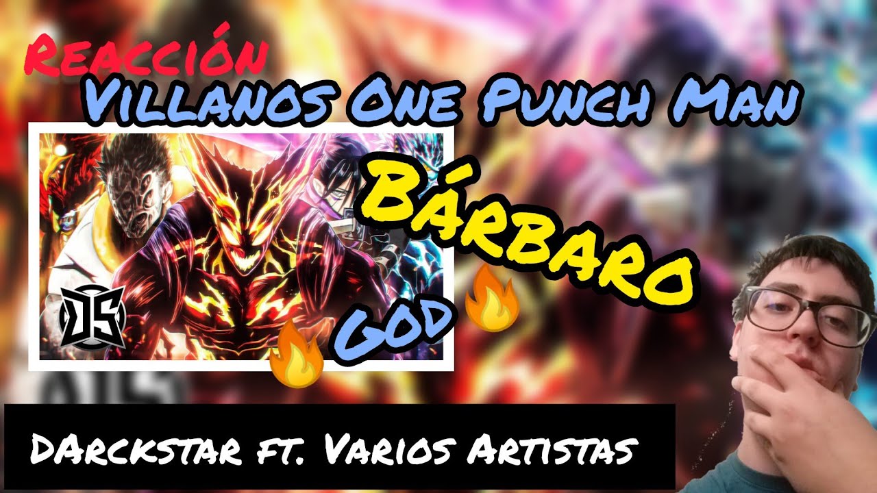 🎉Dioooos🔥| Reacción VILLANOS ONE PUNCH MAN RAP || La Maldad Absoluta || DarckStar ft.Varios Artistas