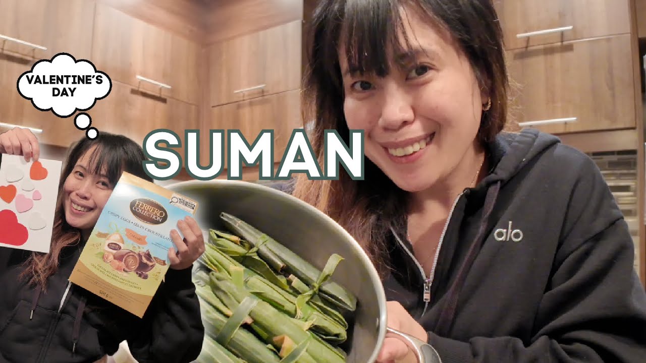 PINAY IN THE CANADA: GUMAWA NANG SUMAN MALAGKIT LUTO TAYO  |HAPPY VALENTINE'S DAY | mylen D