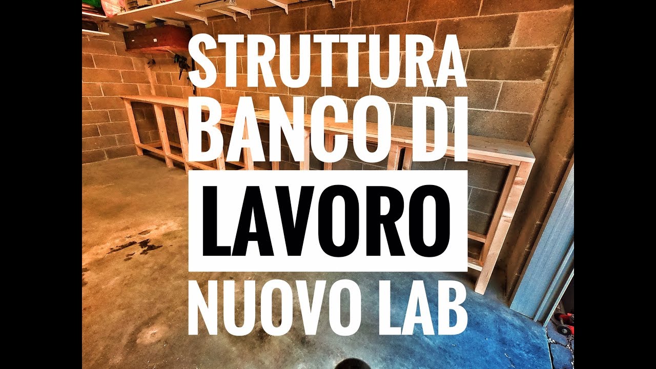 Come ho realizzato il banco da lavoro in legno per il mio nuovo LAB - STRUTTURA BASE