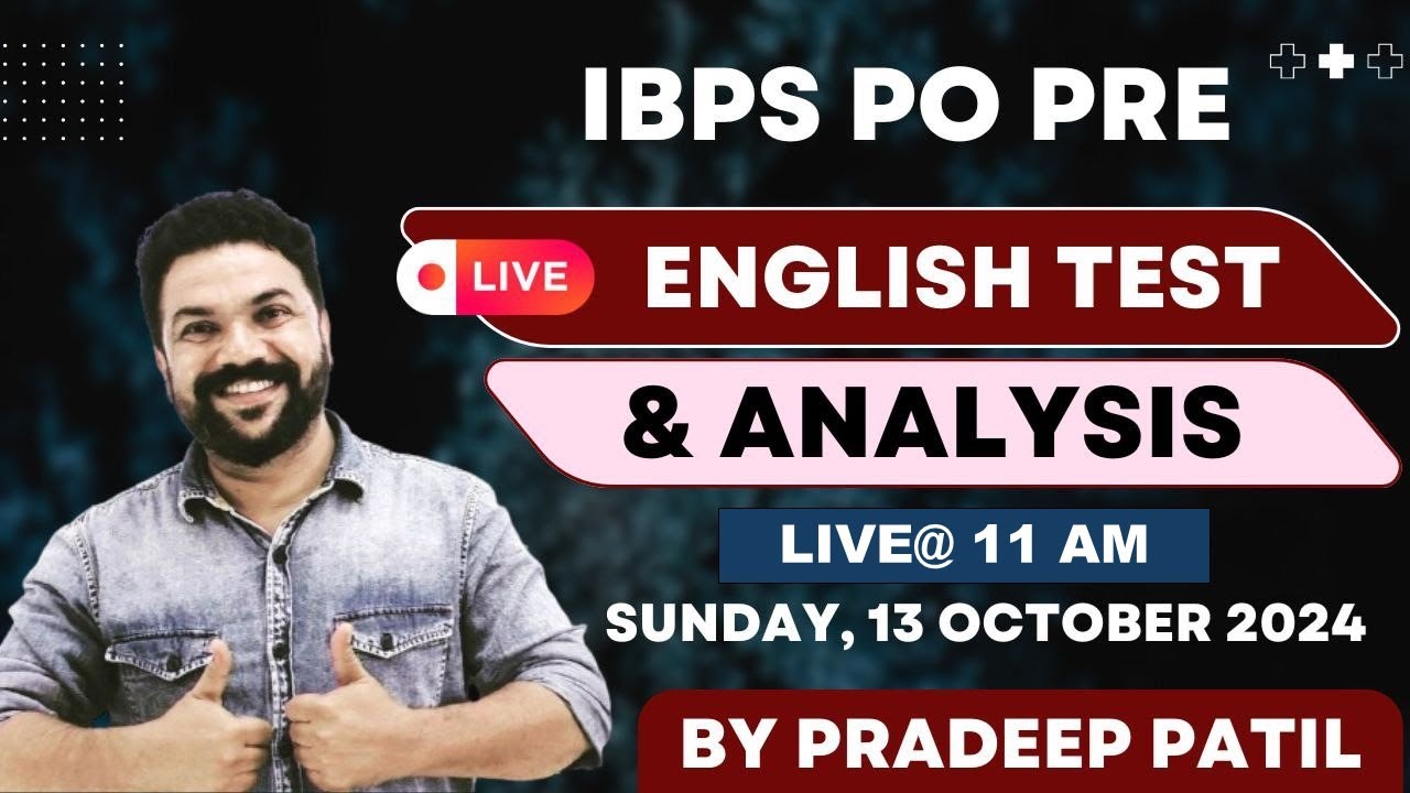 IBPS PO PRE English Live Test & Exam strategy by PRADEEP PATIL