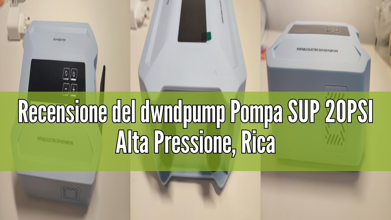 Recensione del dwndpump Pompa SUP 20PSI Alta Pressione, Ricaricabile Elettrica, Funzione Intelligent