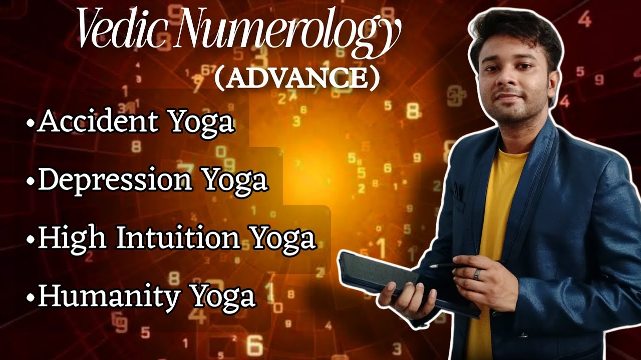 Accident Yoga | Depression Yoga | Numerology Combinations | Advance Vedic Numerology