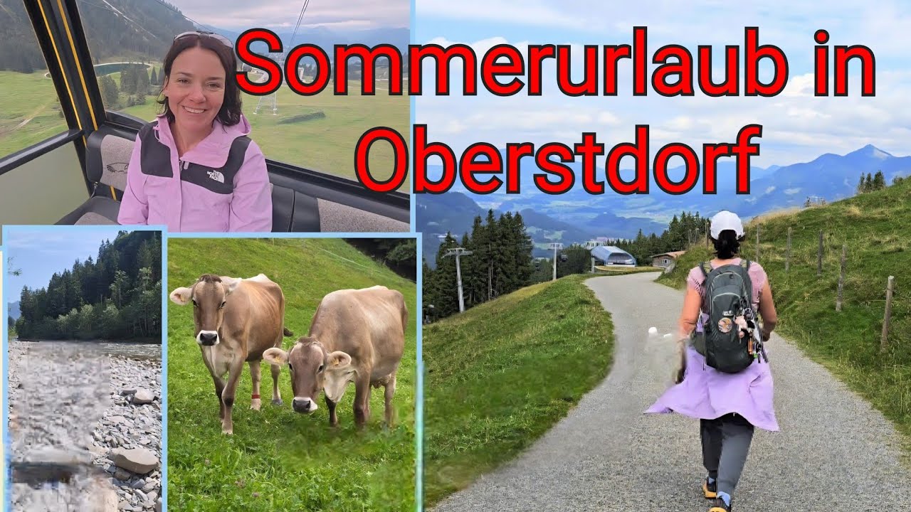 Sommerurlaub in Oberstdorf - Gipfel, Seen , wandern und leckeres Essen