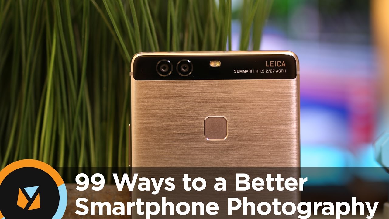 99 Tips to Improve Smartphone Photography