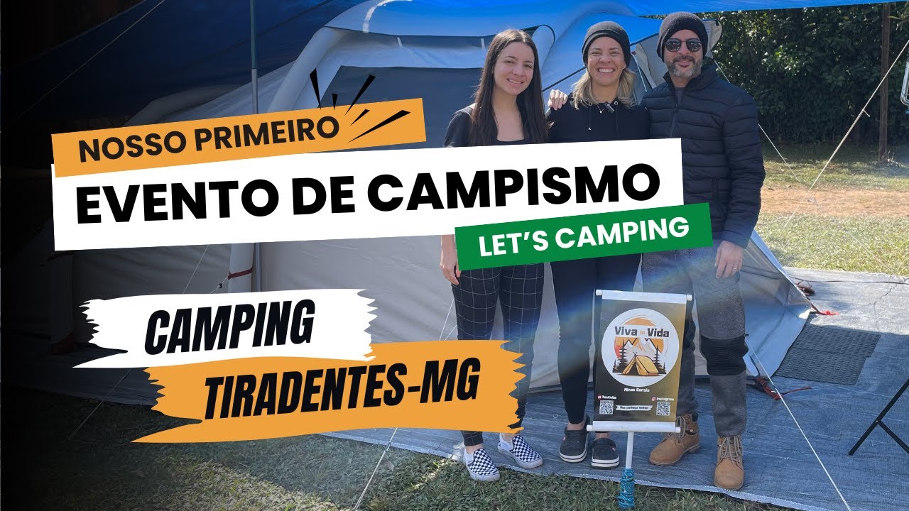 CAMPING TIRADENTES - LET'S CAMPING - EVENTO DE CAMPISMO