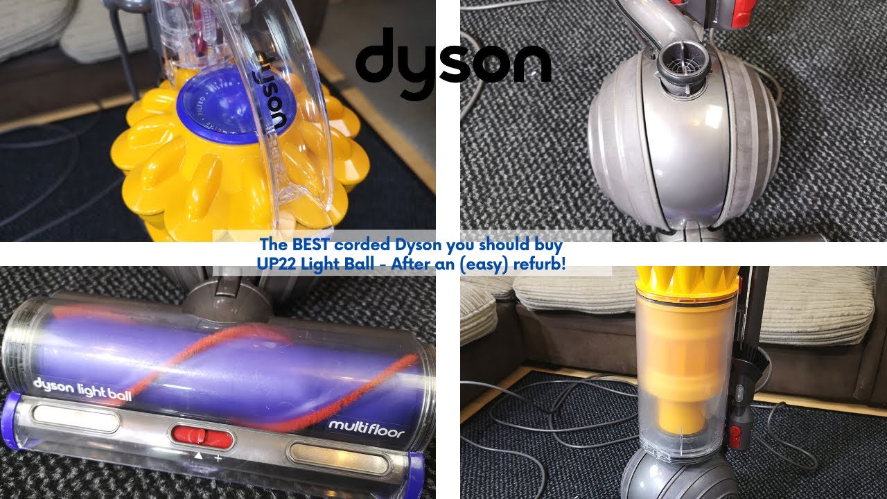 Dyson UP22 Light Ball - After Refurbishment! (I like them even more now!)